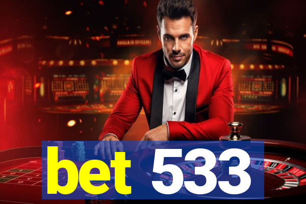 bet 533